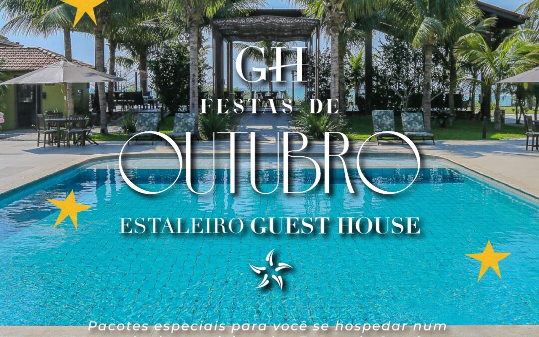 Pacotes especiais para as festas de outubro na Pousada Estaleiro Guest House