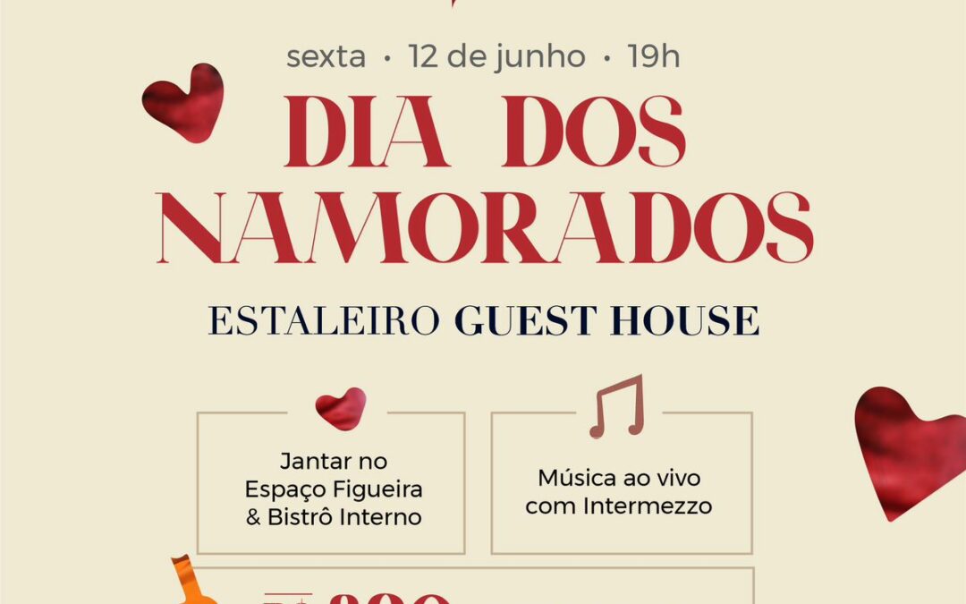 Romance à beira-mar: Pousada Estaleiro Guest House prepara jantar exclusivo para o Dia dos Namorados